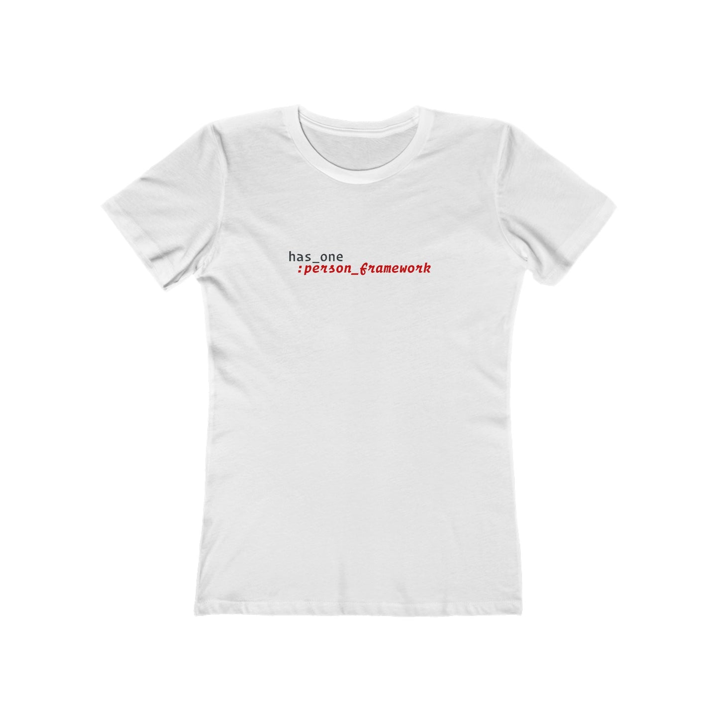 has_one :person_framework (women's fitted cut)